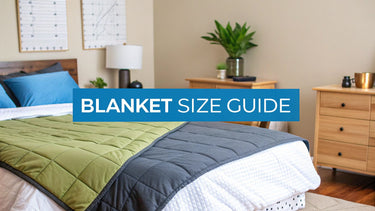 Your Weighted Blanket Size Guide